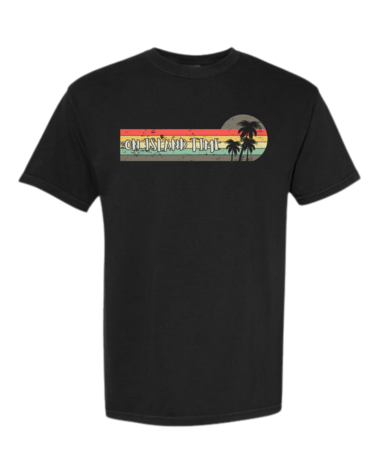 On Island Time - Comfort Colors - Heavyweight Unisex Tee - Neutral Colors