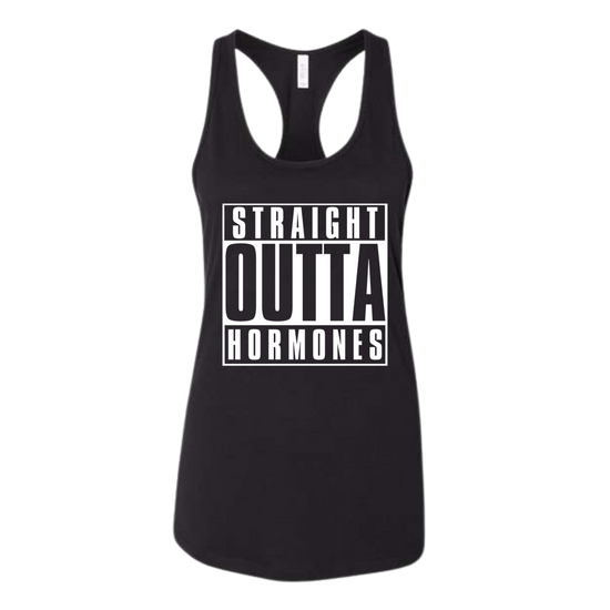 Straight Outta Hormones - Bella+Canvas - Women's Jersey Racerback Tank