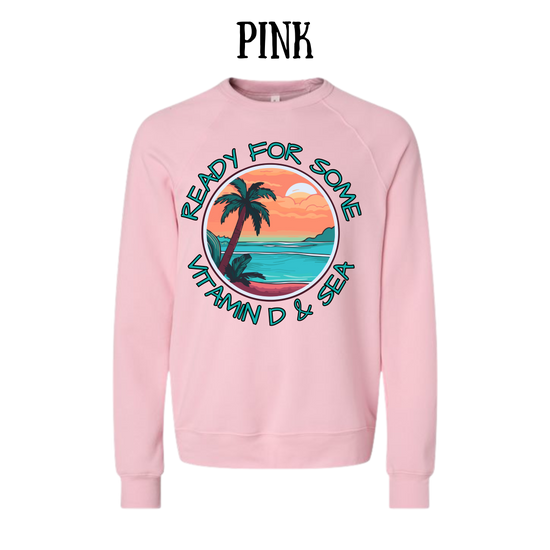 VP - Ready For Some Vitamin D & Sea - Sponge Fleece Raglan Sweatshirt - Assorted Colors