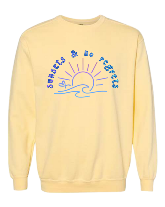 Sunsets & No Regrets - Comfort Colors - Sweatshirt - Assorted Colors