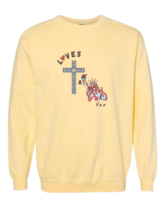 Loves Jesus & America too - Comfort Colors - Sweatshirt - Assorted Colors