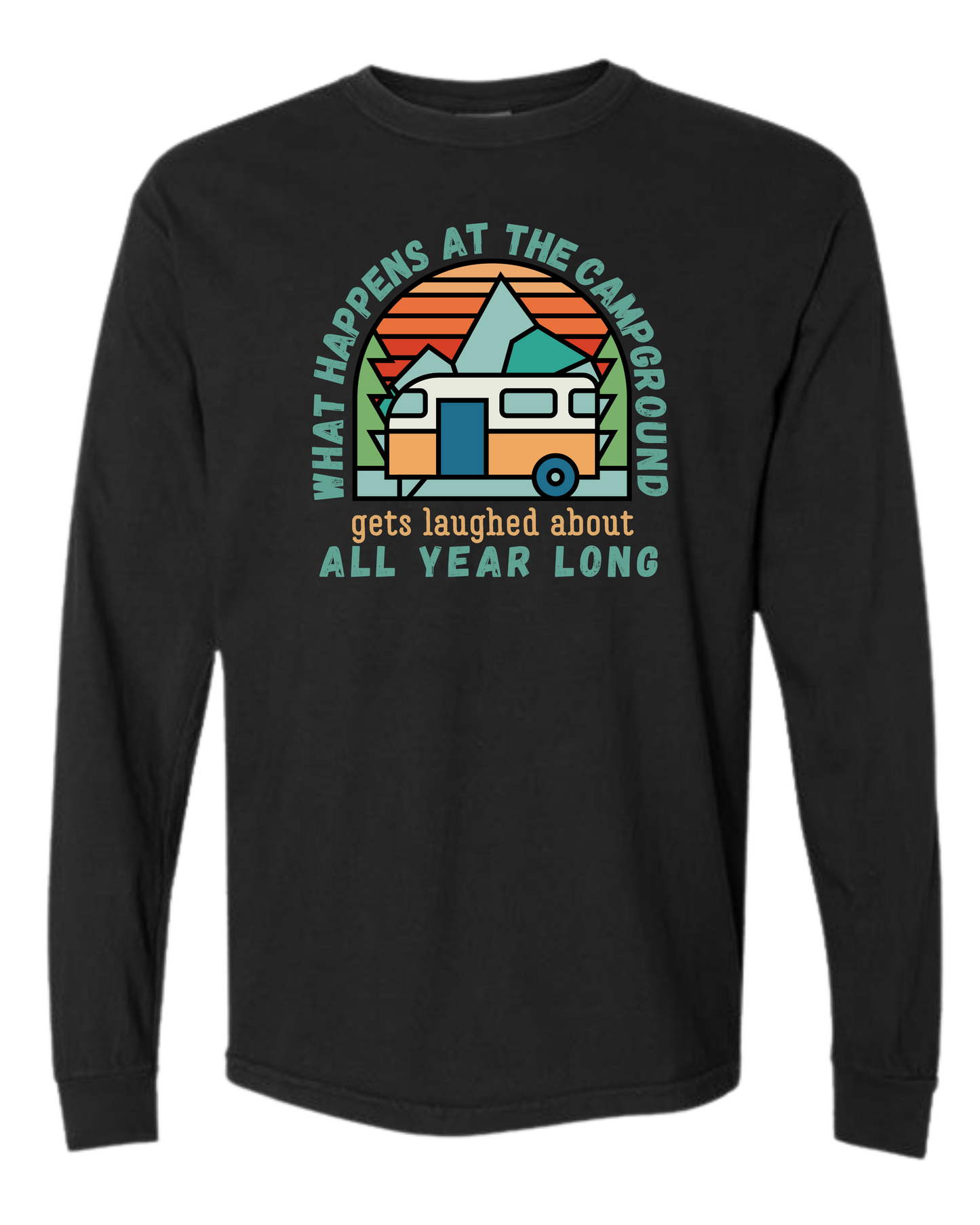 What Happens At The Campground - Comfort Colors - Heavyweight Long Sleeve Tee - Neutral Colors