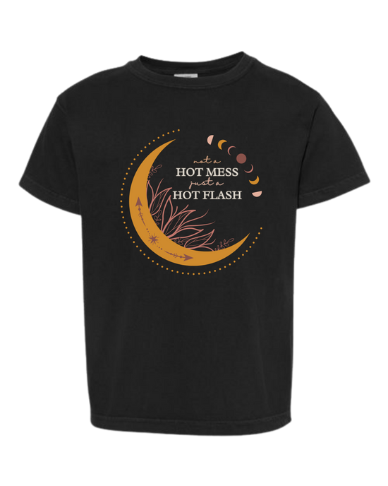 Not A Hot Mess Just A Hot Flash - Comfort Colors - Heavyweight Youth Tee - Neutral Colors & Blues