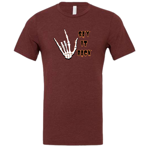 I Love You, Say It Back - Unisex Tee - Reds