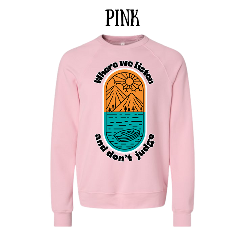 CP - Where We Listen and Don't Judge - Sponge Fleece Raglan Sweatshirt - Assorted Colors