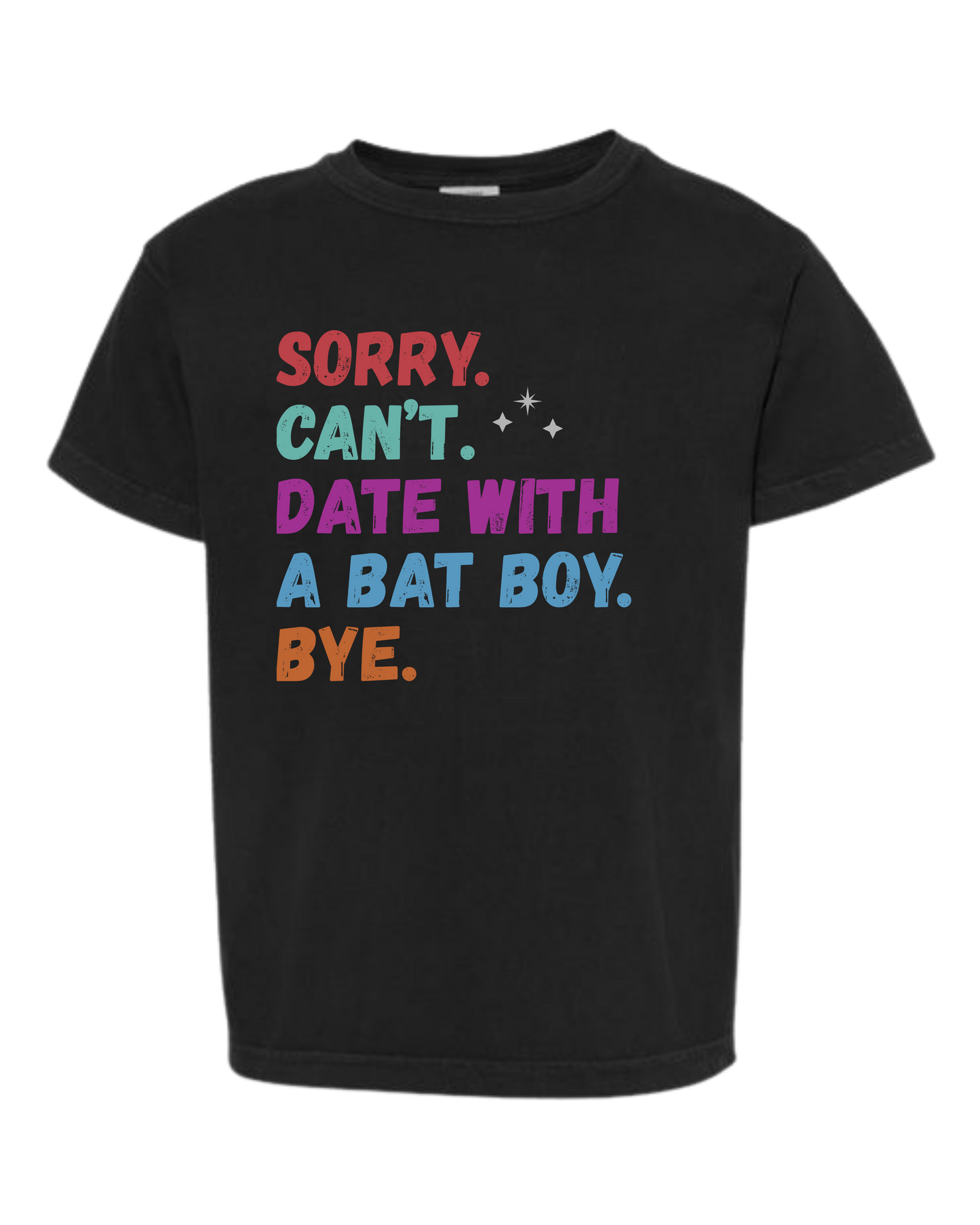 Sorry. Can't. Date With A Bat Boy. Bye. - Comfort Colors - Heavyweight Youth Tee - Neutral Colors & Blues