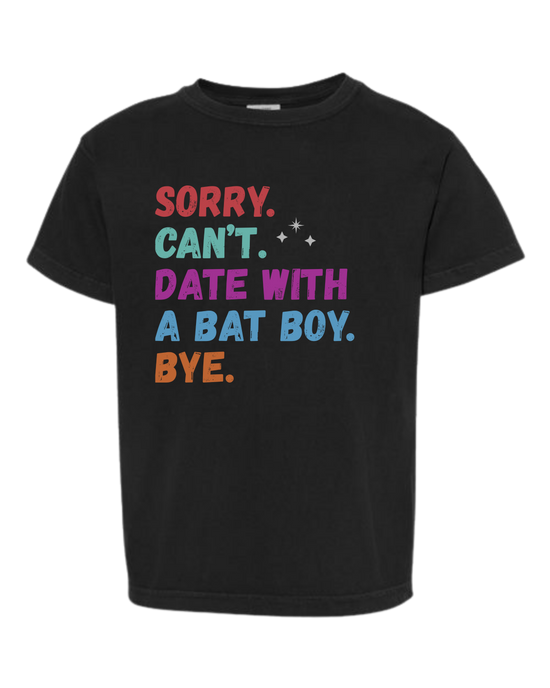 Sorry. Can't. Date With A Bat Boy. Bye. - Comfort Colors - Heavyweight Youth Tee - Neutral Colors & Blues