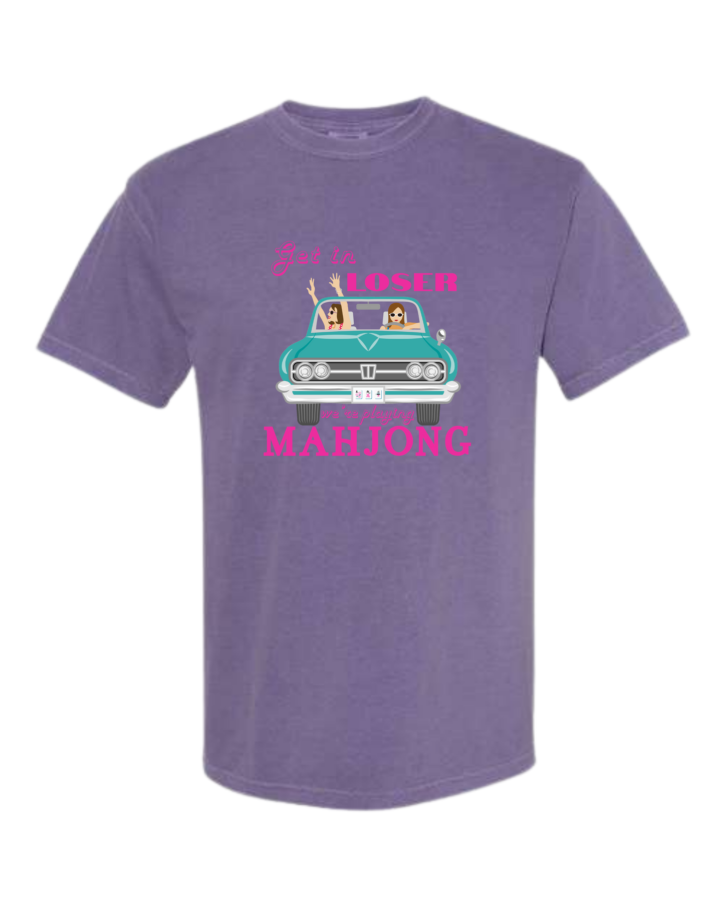 Get in Loser We're Playing Mahjong - Comfort Colors - Heavyweight Unisex Tee - Pinks & Purples