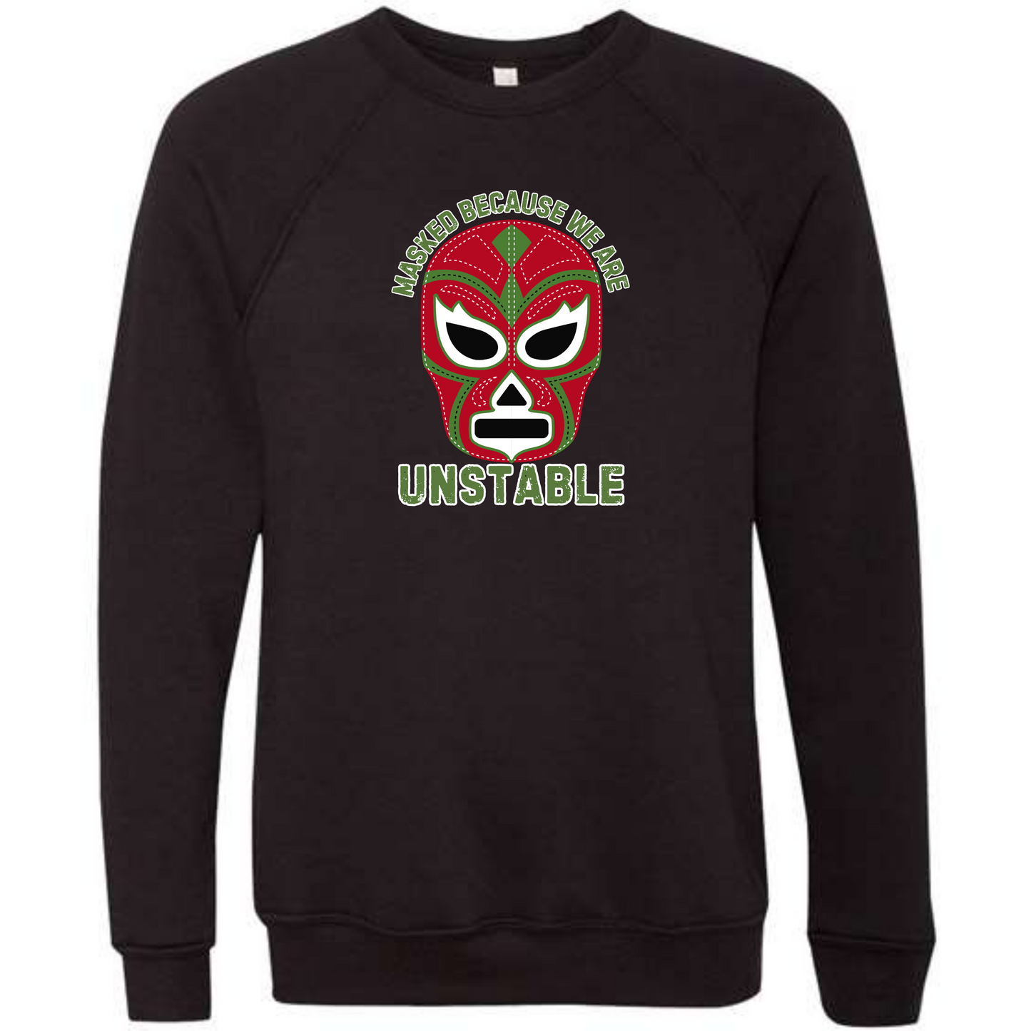 Masked Because We Are Unstable - Sponge Fleece Raglan Sweatshirt - Blues, Greens, Purple, and Black