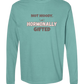 Not Moody. (just) Hormonally Gifted - Comfort Colors - Heavyweight Long Sleeve Tee - Blues & Greens