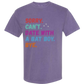 Sorry. Can't. Date With A Bat Boy. Bye. - Comfort Colors - Heavyweight Unisex Tee - Pinks & Purples