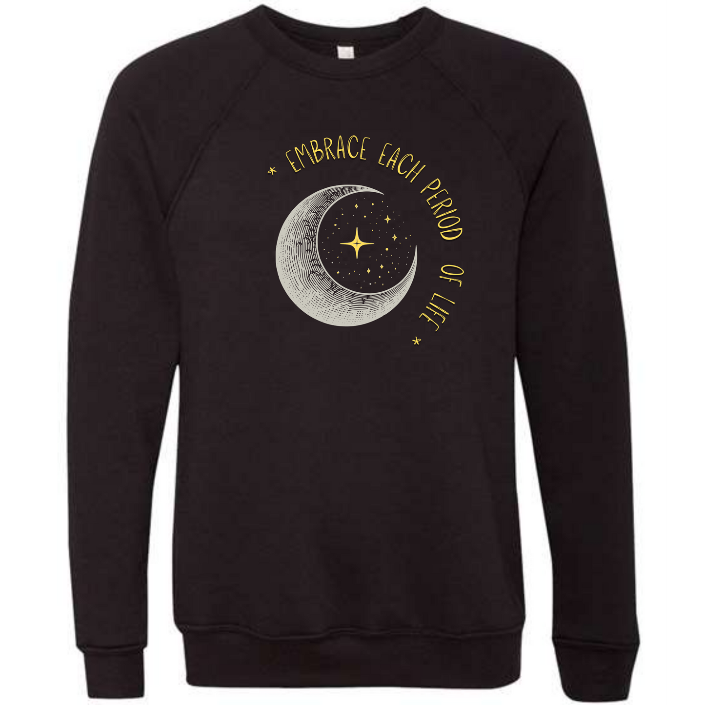 Embrace Each Period of Life - Sponge Fleece Raglan Sweatshirt - Blues, Greens, Purple, and Black