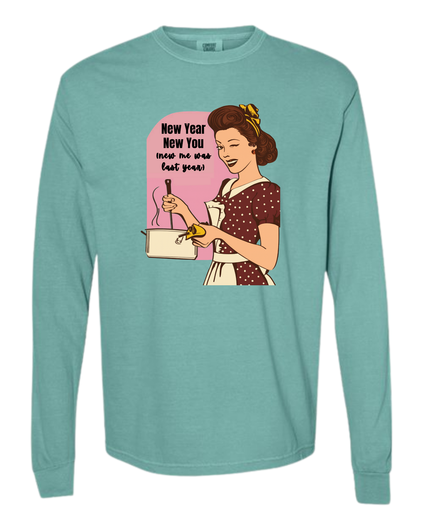 New Year New You - Comfort Colors - Heavyweight Long Sleeve Tee - Blues & Greens