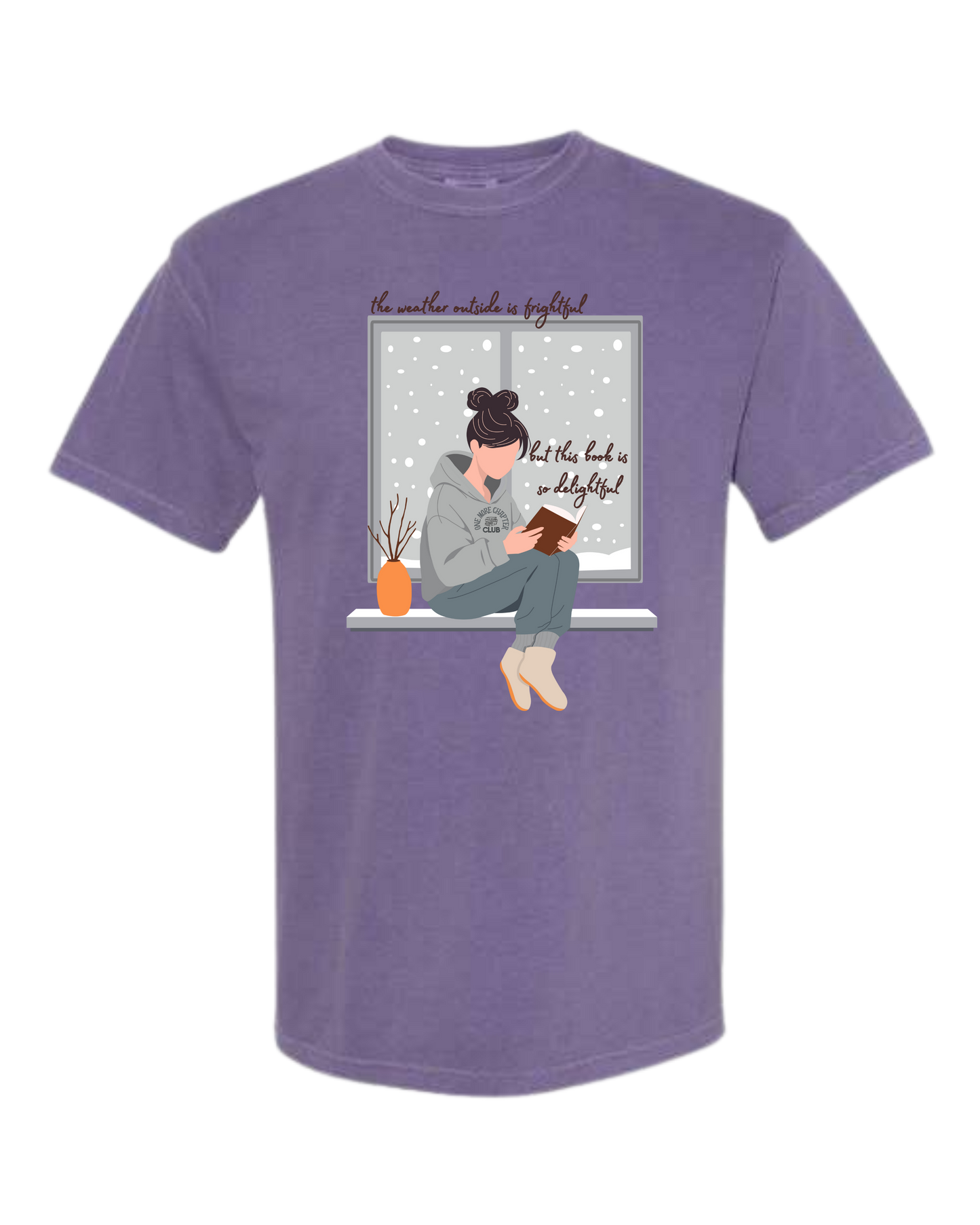 The Weather Outside is Frightful- Comfort Colors - Heavyweight Unisex Tee - Pinks, Purples