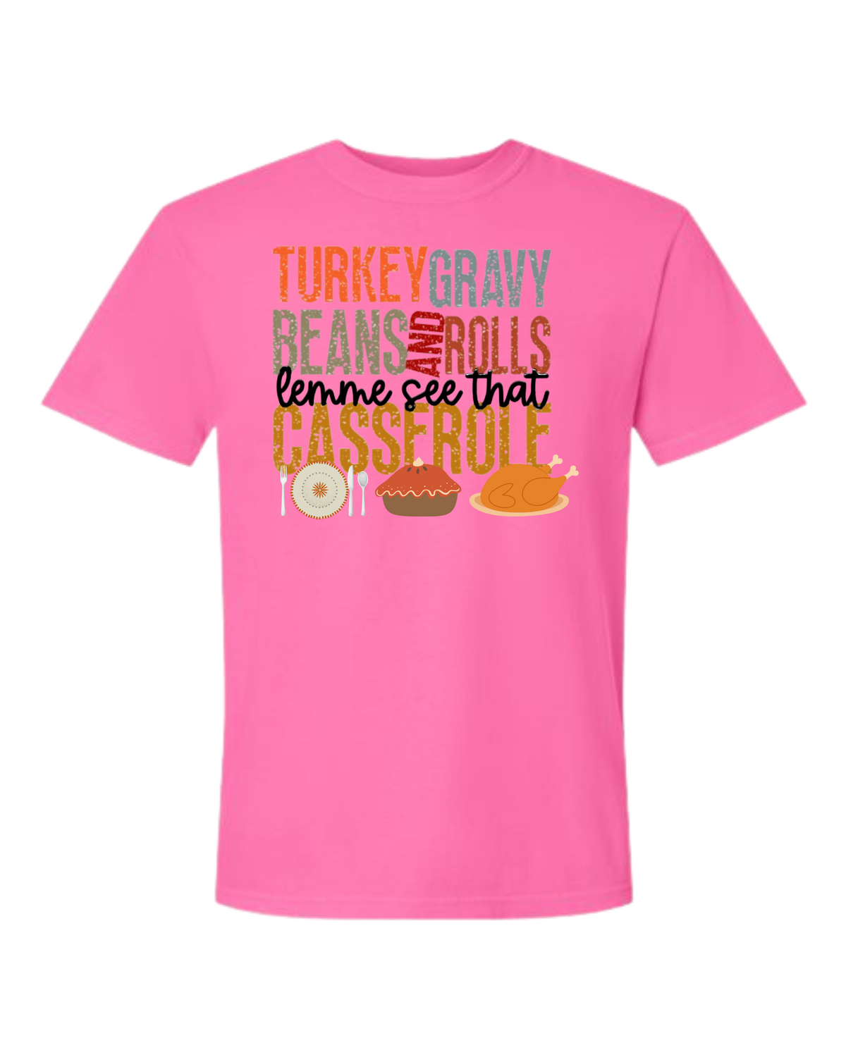 Let Me See That Casserole - Comfort Colors - Heavyweight Unisex Tee - Pinks, Purples