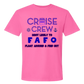 Cruise Crew Most Likely to FAFO Float Around & Find Out - Comfort Colors - Heavyweight Unisex Tee - Pinks & Purples