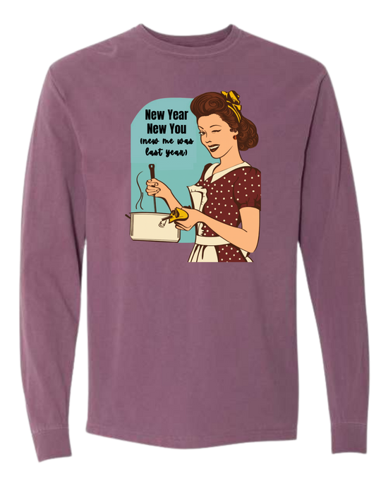 New Year New You - Comfort Colors - Heavyweight Long Sleeve Tee - Assorted Colors