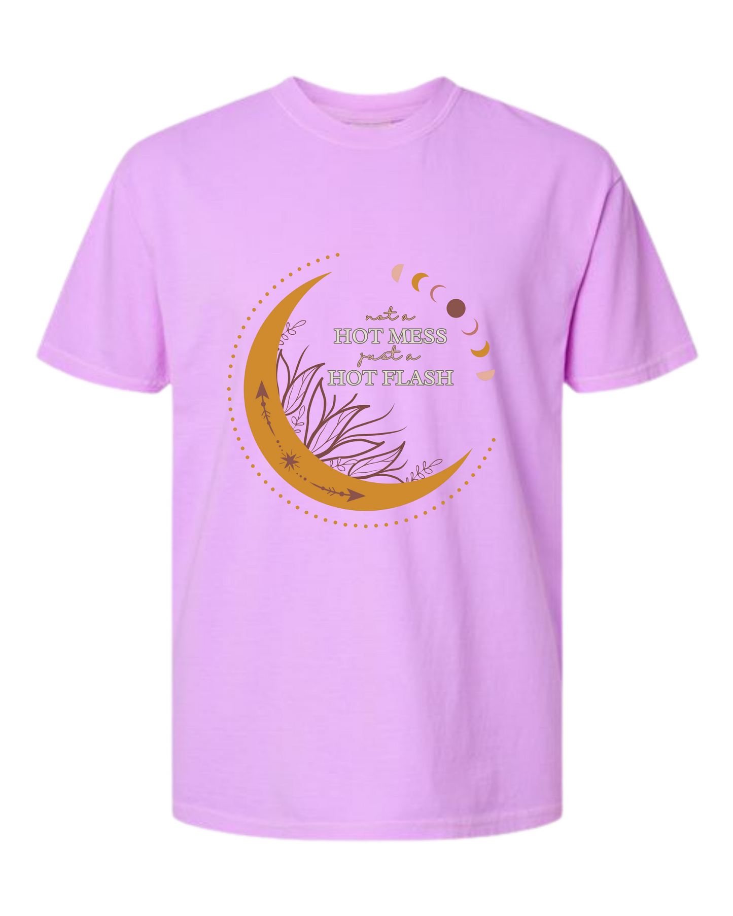 Not A Hot Mess Just A Hot Flash - Comfort Colors - Heavyweight Unisex Tee - Pinks & Purples