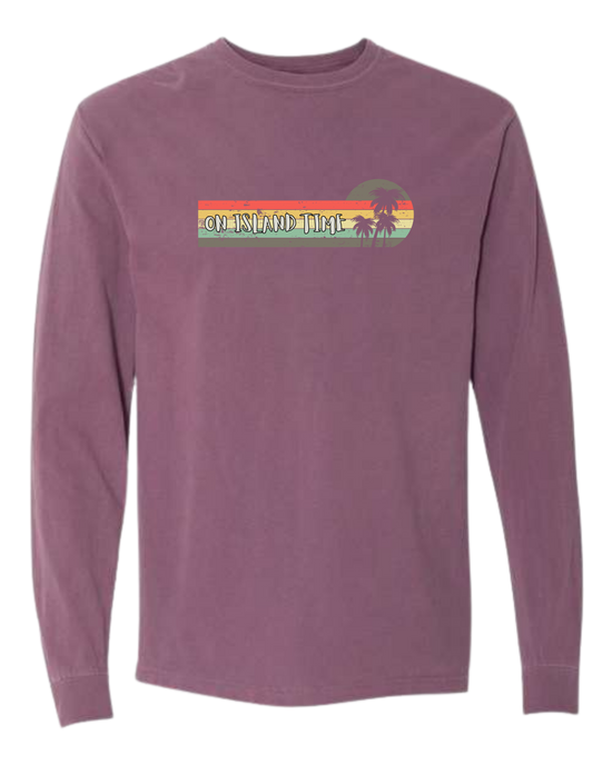 On Island Time - Comfort Colors - Heavyweight Long Sleeve Tee - Assorted Colors