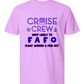 Cruise Crew Most Likely to FAFO Float Around & Find Out - Comfort Colors - Heavyweight Unisex Tee - Pinks & Purples