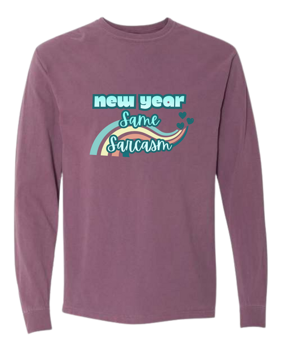 New Year Same Sarcasm - Comfort Colors - Heavyweight Long Sleeve Tee - Assorted Colors