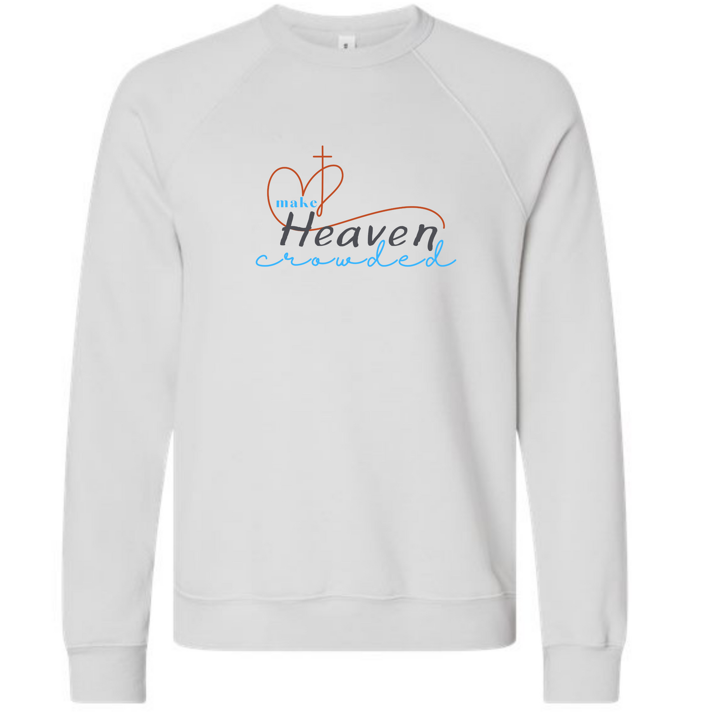 Make Heaven Crowded - Sponge Fleece Raglan Sweatshirt - Greens, Neutrals