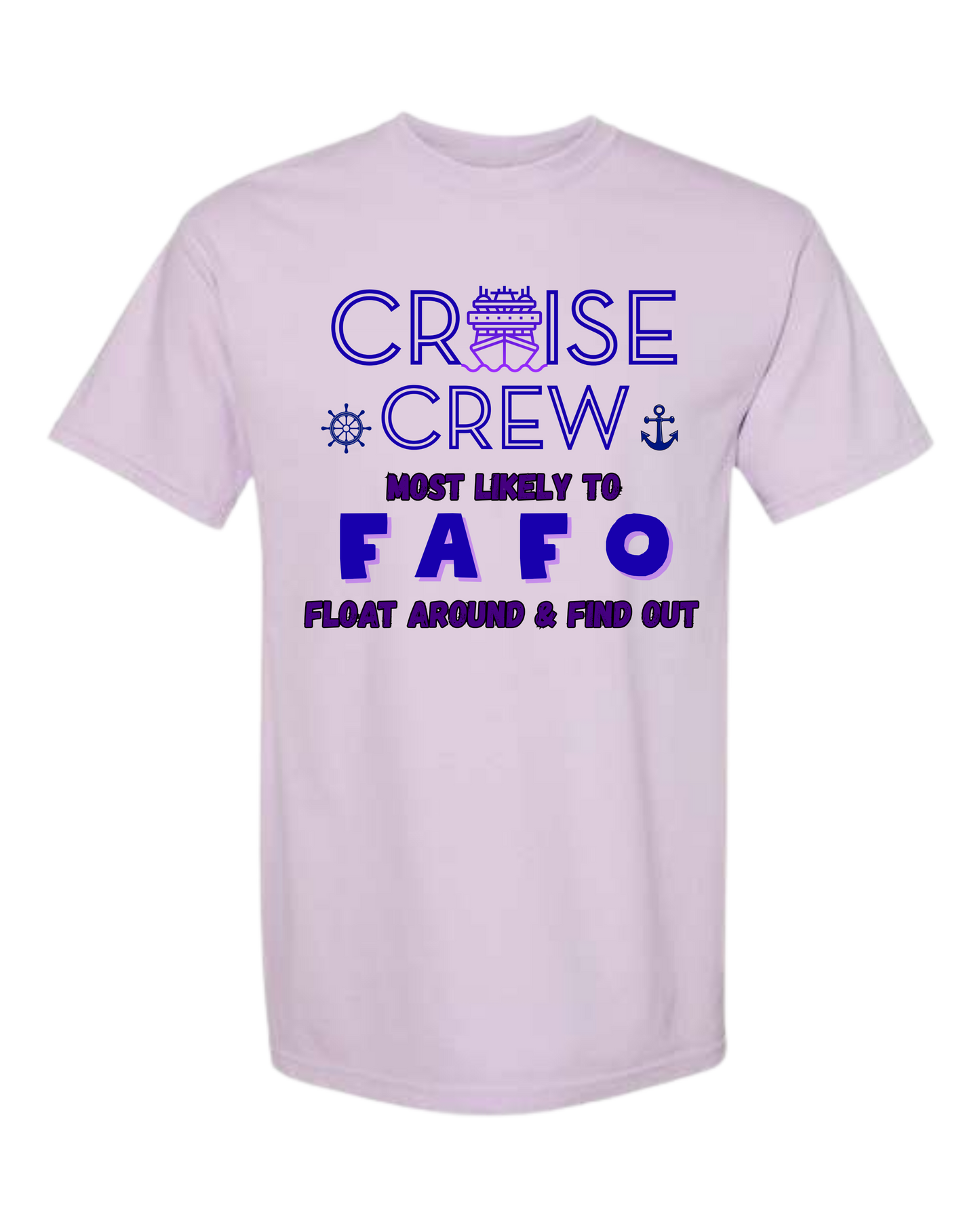 Cruise Crew Most Likely to FAFO Float Around & Find Out - Comfort Colors - Heavyweight Unisex Tee - Pinks & Purples