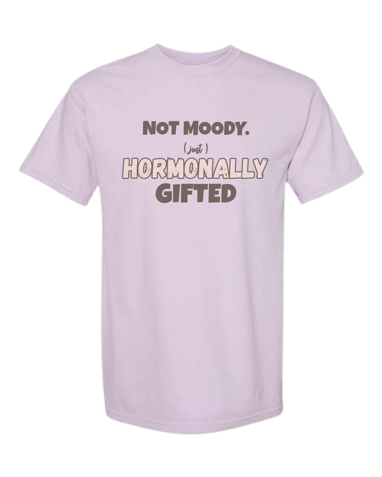 Not Moody. (just) Hormonally Gifted - Comfort Colors - Heavyweight Unisex Tee - Pinks & Purples