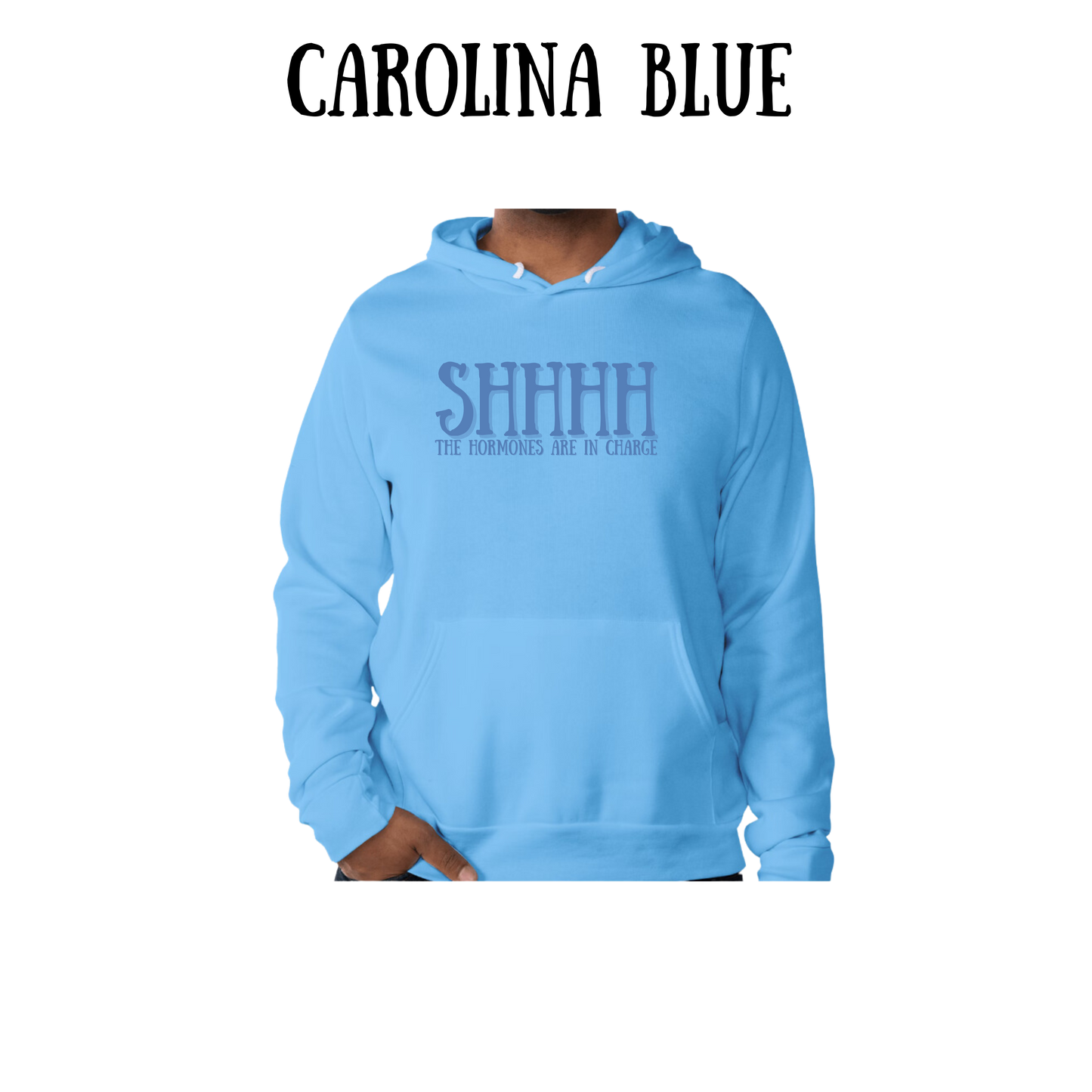 shhhh the hormones are in charge - sponge fleece hoodie - blues, purples