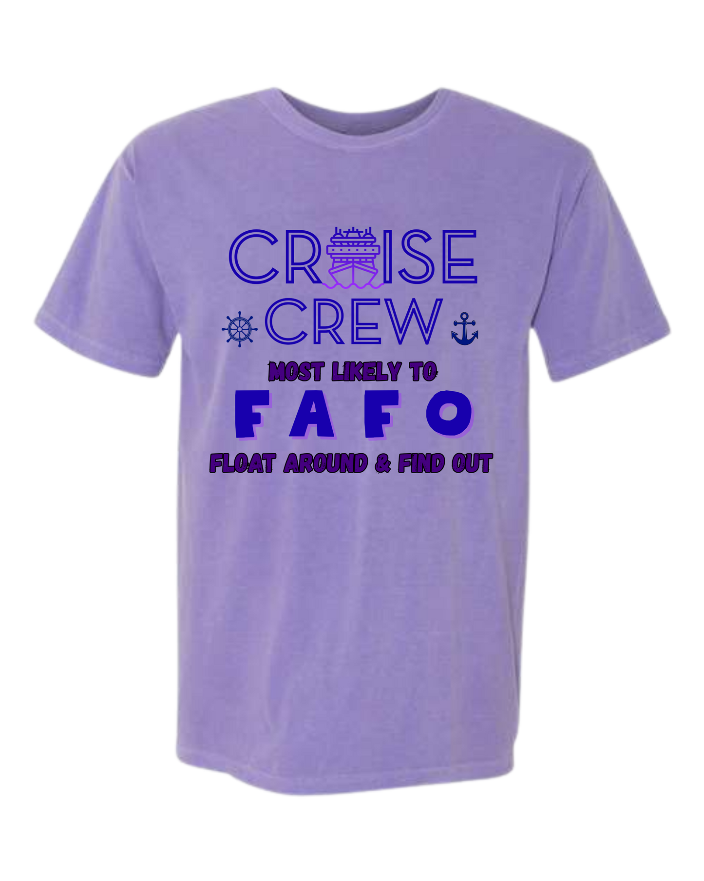 Cruise Crew Most Likely to FAFO Float Around & Find Out - Comfort Colors - Heavyweight Unisex Tee - Pinks & Purples