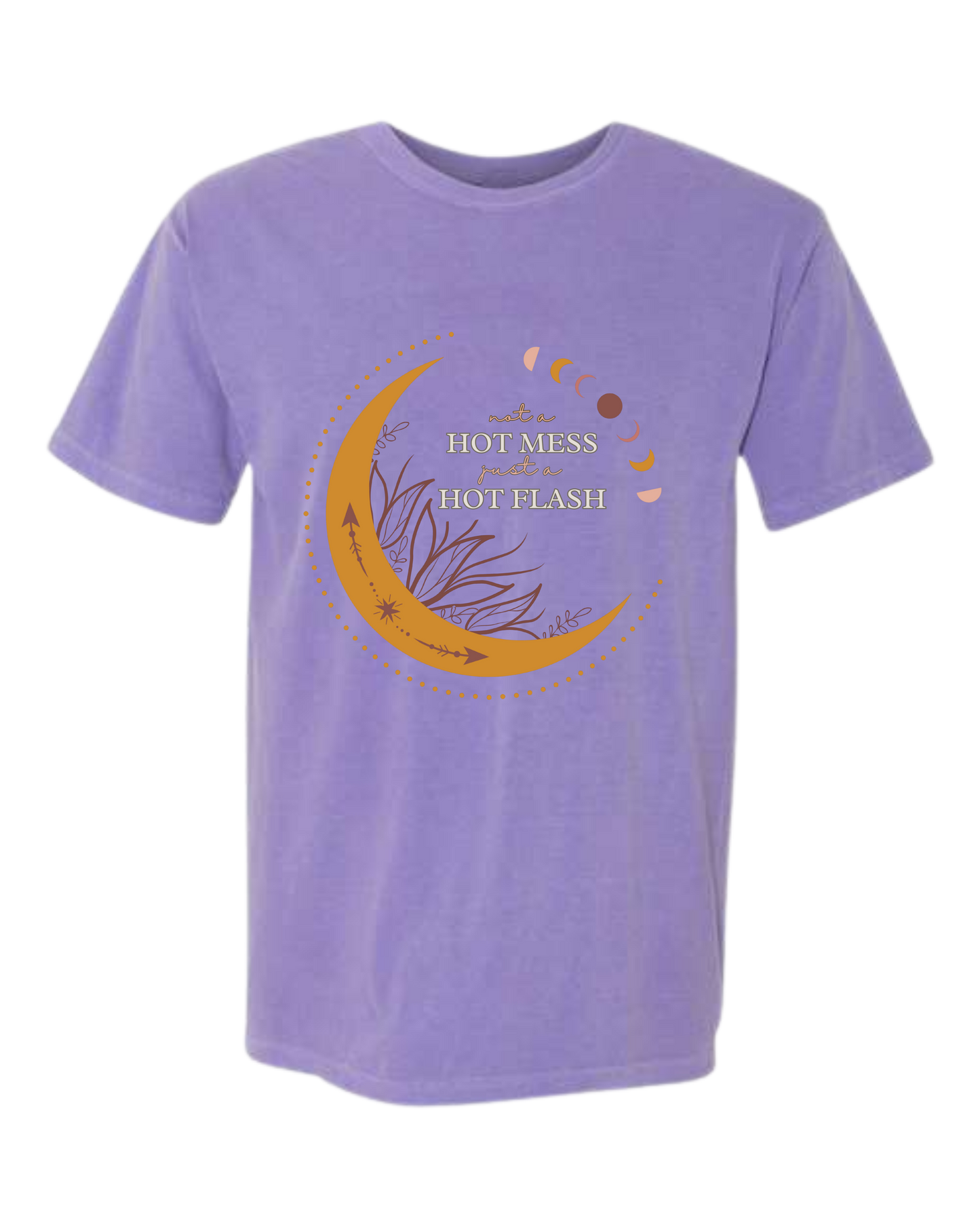 Not A Hot Mess Just A Hot Flash - Comfort Colors - Heavyweight Unisex Tee - Pinks & Purples