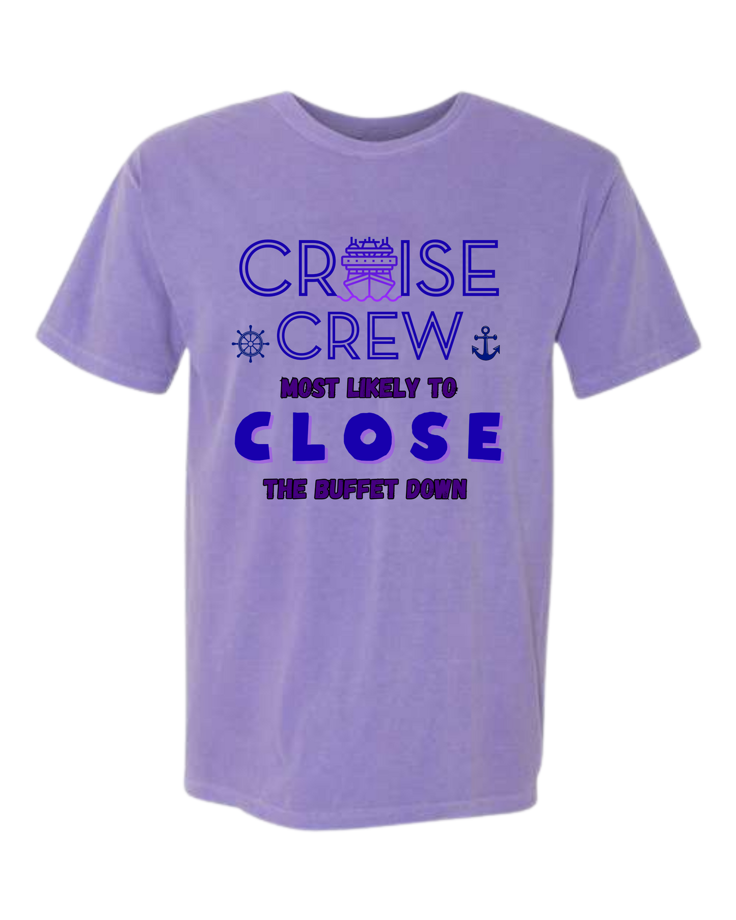 Cruise Crew Most Likely to Close the Buffet Down - Comfort Colors - Heavyweight Unisex Tee - Pinks & Purples