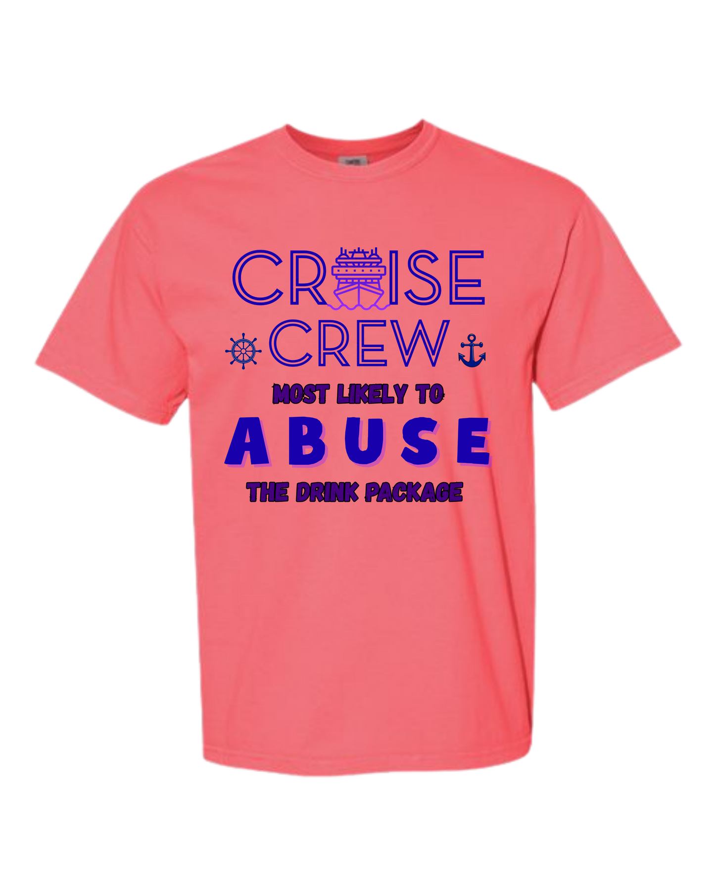 Cruise Crew Most Likely to Abuse the Drink Package - Comfort Colors - Heavyweight Unisex Tee - Pinks & Purples