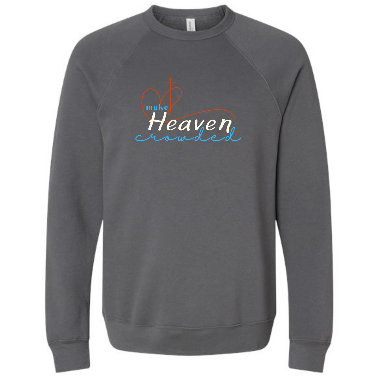 Make Heaven Crowded - Sponge Fleece Raglan Sweatshirt - Greens, Neutrals