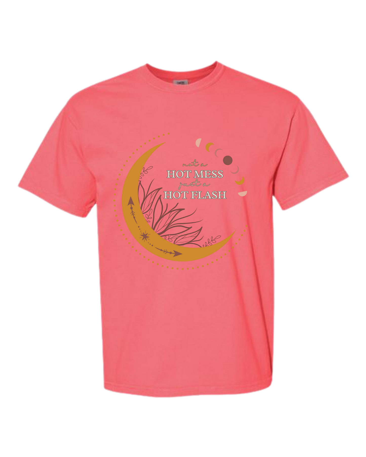 Not A Hot Mess Just A Hot Flash - Comfort Colors - Heavyweight Unisex Tee - Pinks & Purples