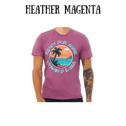 VP - Ready For Some Vitamin D & Sea - Unisex Tee - Pinks, Purples, Neutrals
