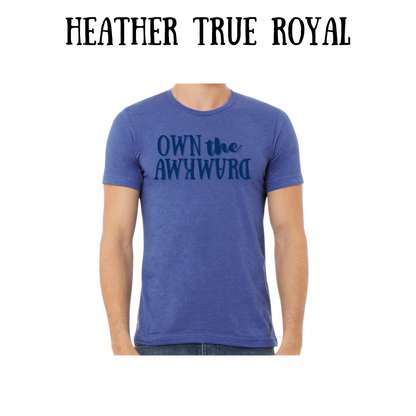 own the awkward - unisex tee - blues