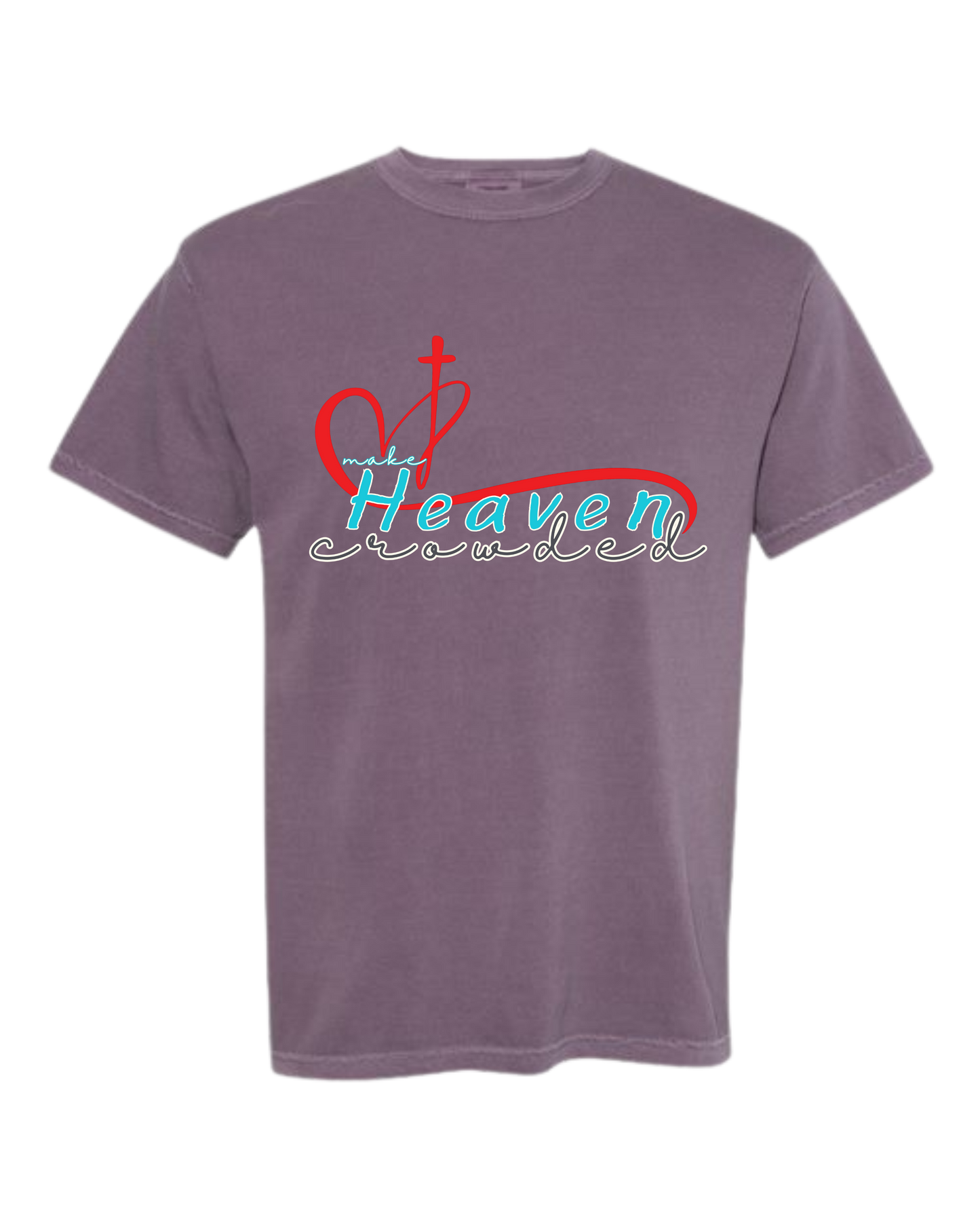 Make Heaven Crowded - Comfort Colors - Heavyweight Unisex Tee - Pinks & Purples