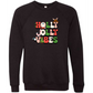 Holly Jolly Vibes - Sponge Fleece Raglan Sweatshirt - Greens, Neutrals