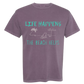 Life Happens The Beach Helps - Comfort Colors - Heavyweight Unisex Tee - Pinks & Purples