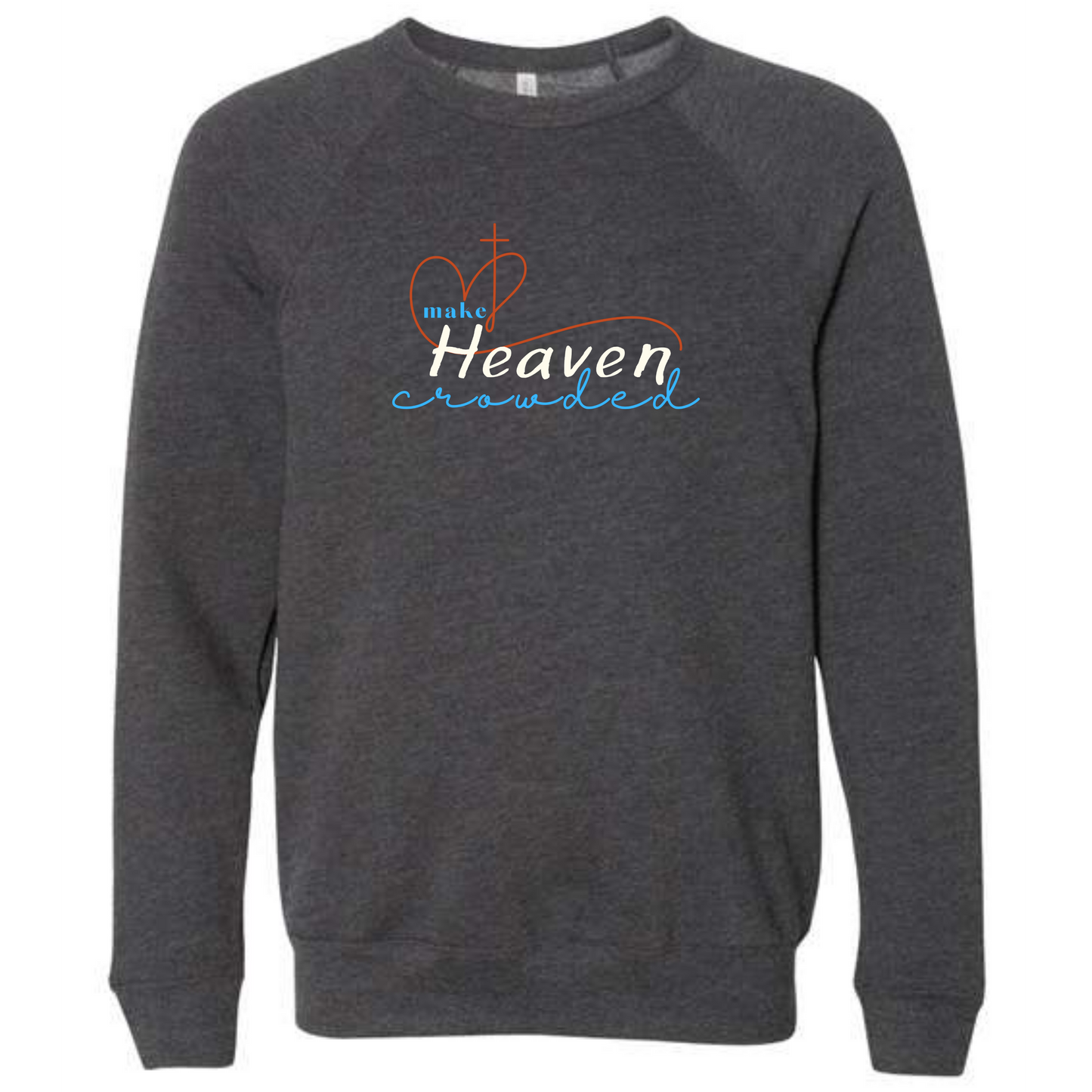 Make Heaven Crowded - Sponge Fleece Raglan Sweatshirt - Greens, Neutrals
