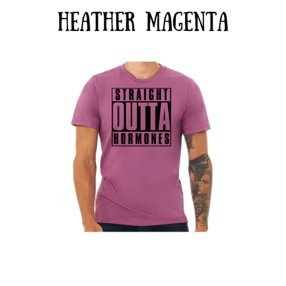 straight outta hormones - unisex tee - pinks, purples, neutrals