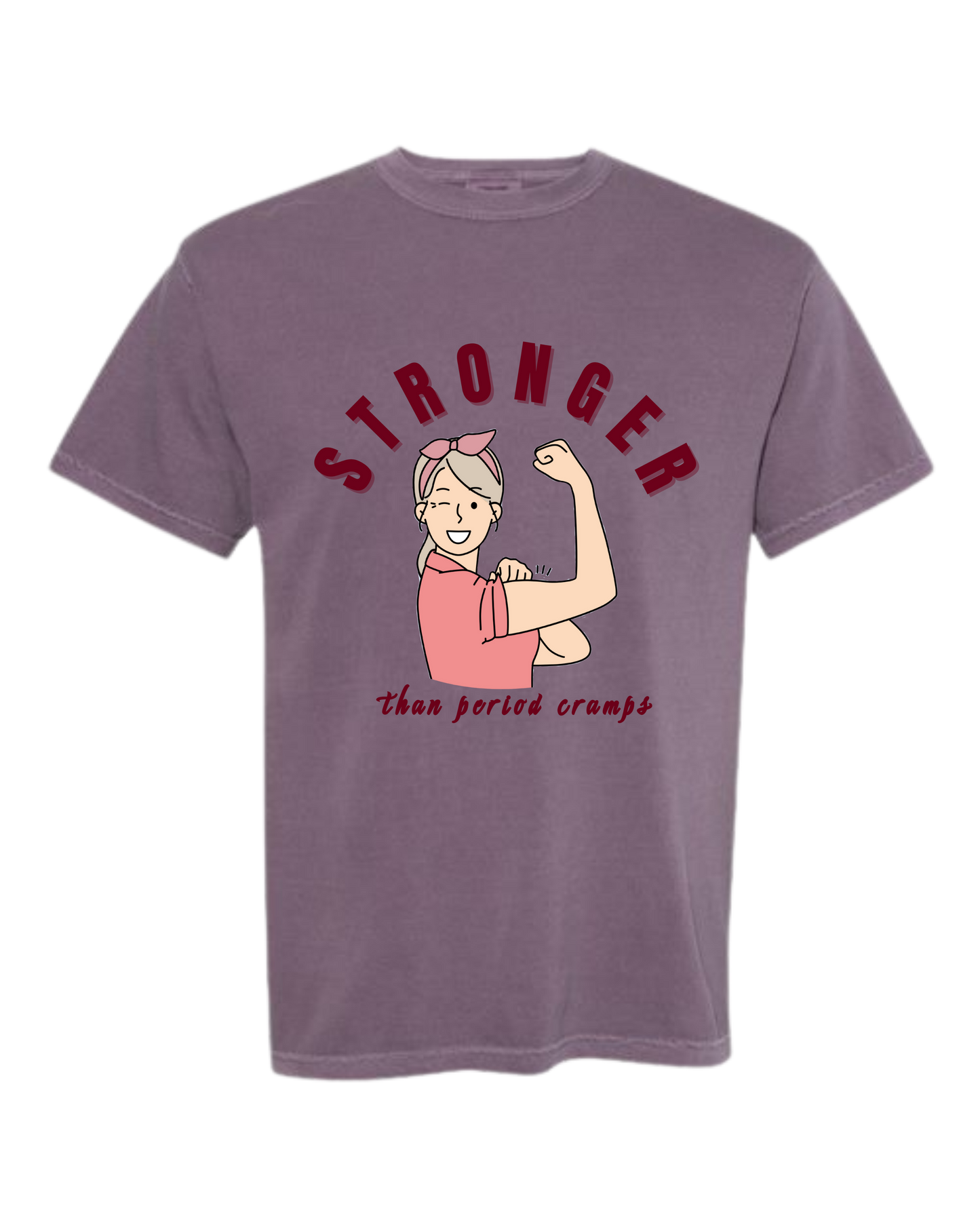 Stronger Than Period Cramps - Comfort Colors - Heavyweight Unisex Tee - Pinks & Purples