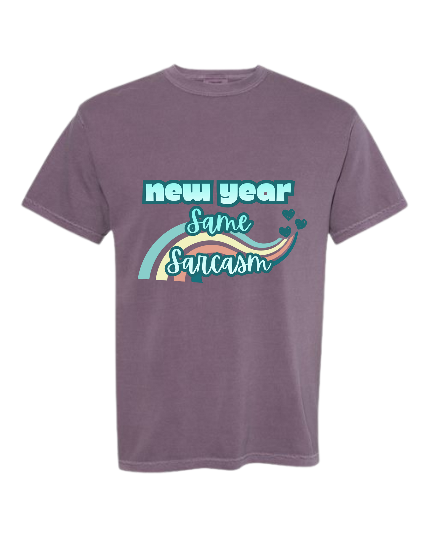 New Year Same Sarcasm - Comfort Colors - Heavyweight Unisex Tee - Pinks & Purples