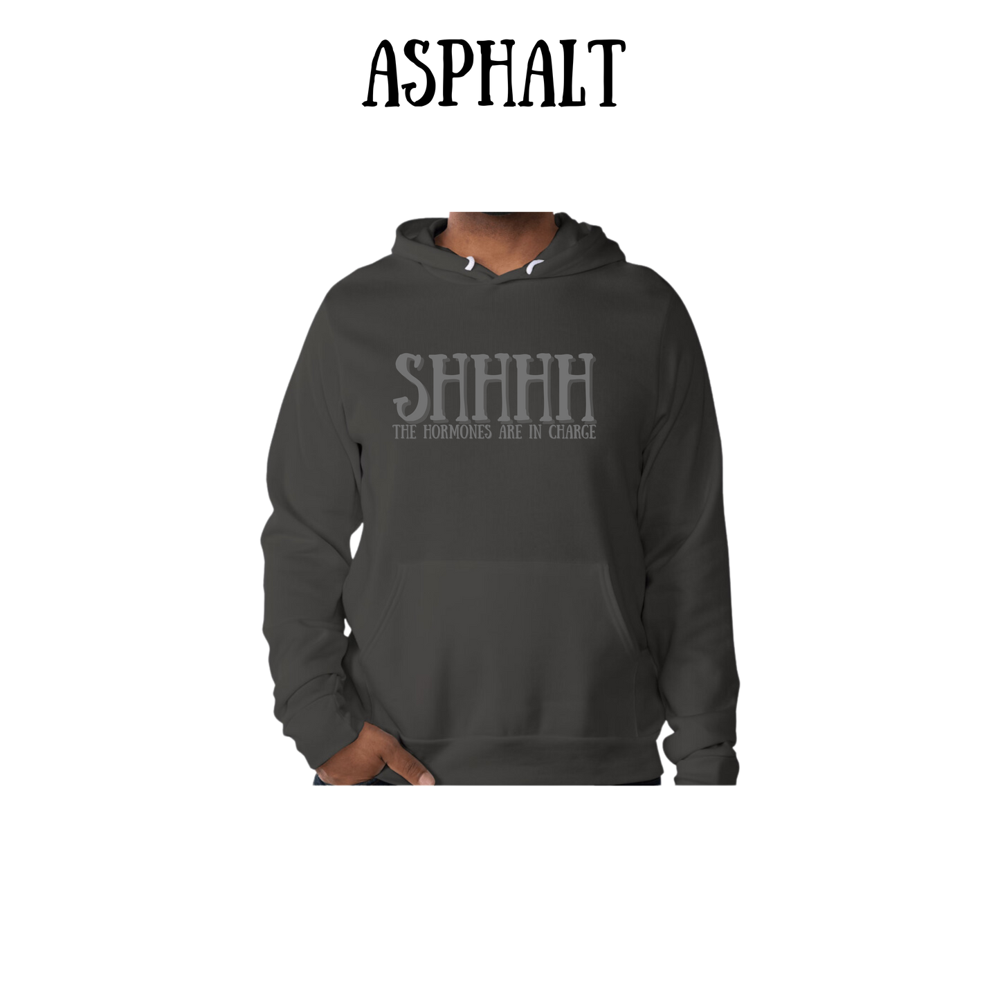 shhhh the hormones are in charge - sponge fleece hoodie - greens, neutrals