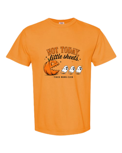 Not Today, Little Sheets - Comfort Colors - Heavyweight Unisex Tee - Yellows, Oranges, Reds
