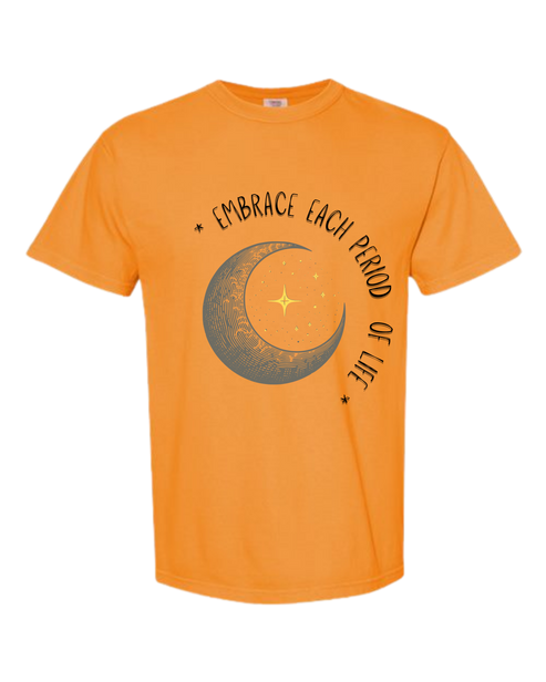 Embrace Each Period of Life - Comfort Colors - Heavyweight Unisex Tee - Yellows, Oranges, Reds
