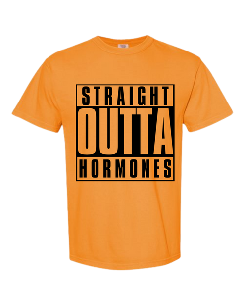 Straight Outta Hormones - Comfort Colors - Heavyweight Unisex Tee - Yellows, Oranges, Reds