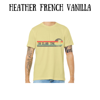 VP - On Island Time - Unisex Tee - Yellows, Oranges, Reds