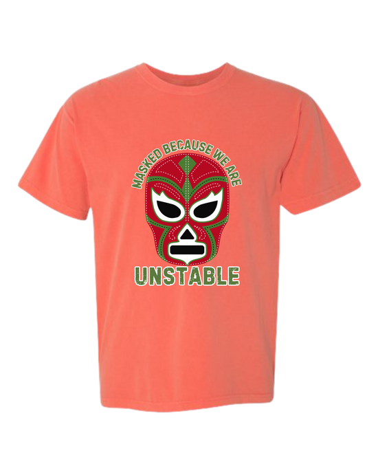 Masked Because We Are Unstable - Comfort Colors - Heavyweight Unisex Tee - Yellows, Oranges, Reds